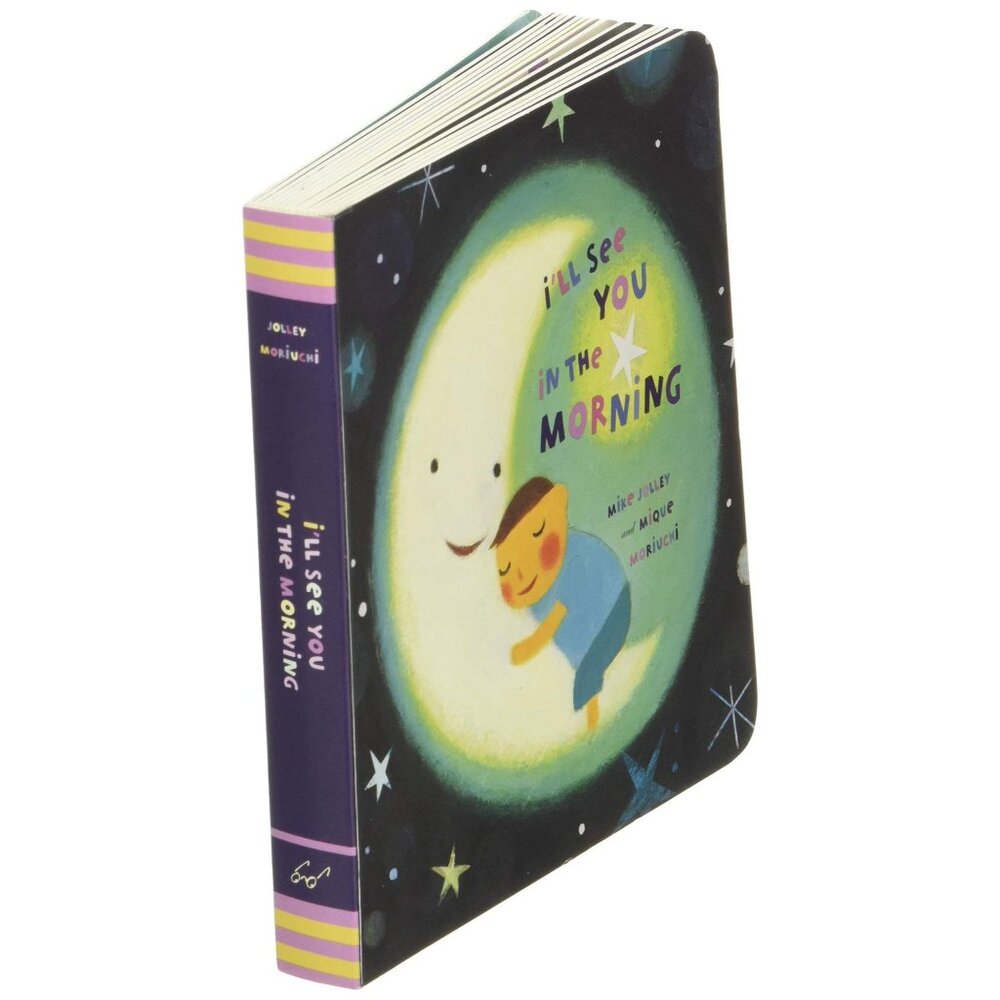 I'll See You in the Morning Mike Jolley Board Book Children's Bedtime Story